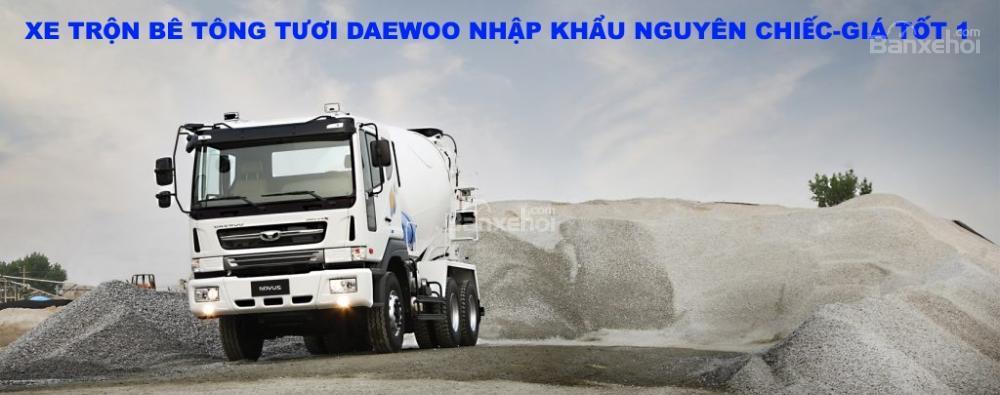 Daewoo Novus 2018 - Bán xe trộn bê tông Daewoo nhập khẩu Hàn Quốc, giá tốt nhất, xe giao ngay