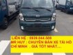 Kia Frontier K200 2020 - Xe Tải Kia K200 1990 KG - 990 kg 2020, máy Hyunhdai, nhập khẩu giá tốt nhất Hồ Chí Minh