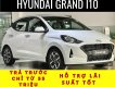 Hyundai Grand i10 2023 - THỜI ĐIỂM VÀNG MUA XE HYUNDAI 