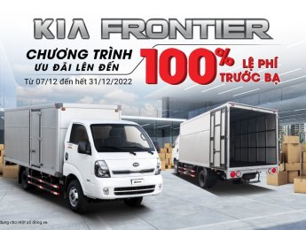 Kia Frontier 2022 - Sẵn xe giao ngay, hỗ trợ về giá tốt nhất tháng 1